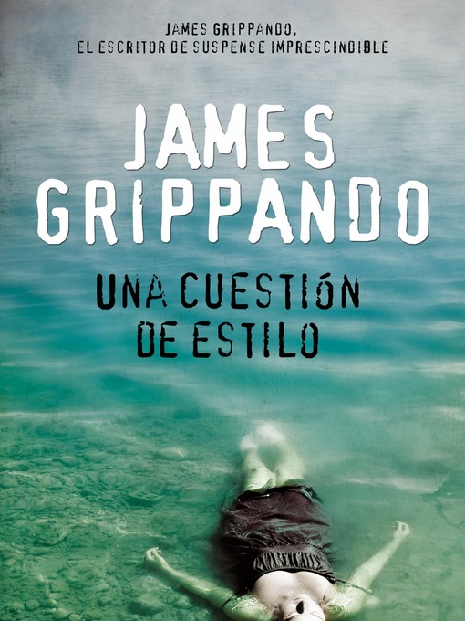 Title details for Una cuestión de estilo by James Grippando - Available